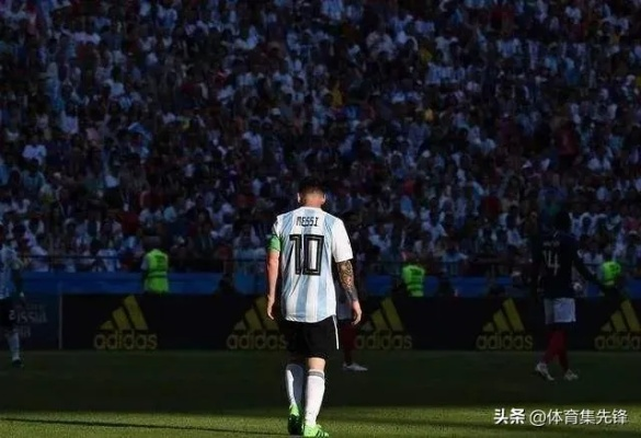 梅西世俱杯告别战：盘点巅峰对决与遗憾时刻