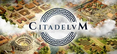 罗马帝国再现辉煌！万神之城《Citadelum》上帝降临，独家折扣抢购中！
