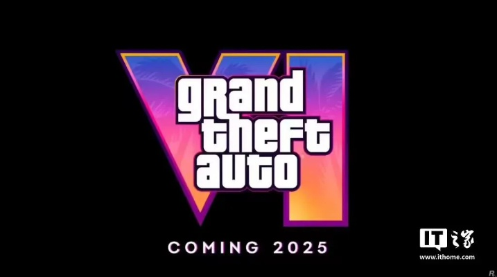 《GTA6》预告跳票再延期，官方“暖心”回应引期待